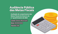 Câmara convida população para audiência das Metas Fiscais.